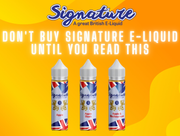 Signature E-Liquid